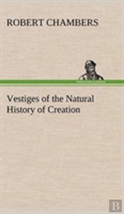 Bertrand.pt - Vestiges Of The Natural History Of Creation