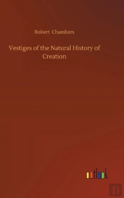 Bertrand.pt - Vestiges Of The Natural History Of Creation