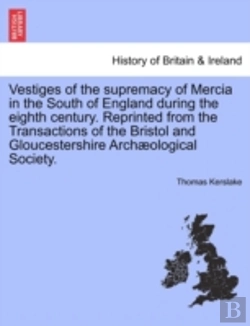 Bertrand.pt - Vestiges Of The Supremacy Of Mercia In T