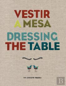 Vestir a Mesa | Dressing the Table