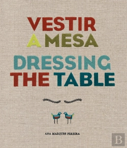 Bertrand.pt - Vestir a Mesa | Dressing the Table