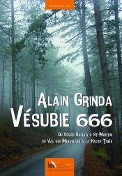 Vésubie 666 ; Du Cours Saleya À St-Martin, Du Val De Merveilles À La Haute-Tinée