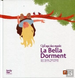 Bertrand.pt - Vet Aquí Dues Vegadesà. La Bella Dorment