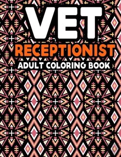 Bertrand.pt - Vet Receptionist Adult Coloring Book