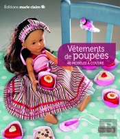 Vêtements De Poupées ; 40 Modèles À Coudre