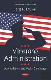 Veterans Administration: Appropriations And Health Care Issues