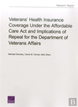 Bertrand.pt - Veterans' Health Insurance Coverage Under The Affordable Care Act And Implications Of Repeal For The Department Of Veterans Affairs