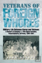 Veterans Of Foreign Whores: Military Lif