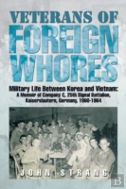 Bertrand.pt - Veterans Of Foreign Whores: Military Lif