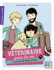 Vétérinaire Pour La Vie ! L'Arrivée De Minouchien