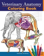 Veterinary Anatomy Coloring Book: Animal
