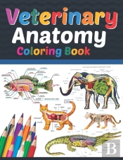 Veterinary Anatomy Coloring Book