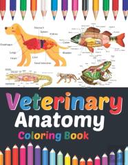 Veterinary Anatomy Coloring Book