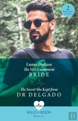 Bertrand.pt - Vet'S Convenient Bride / The Secret She Kept From Dr Delgado
