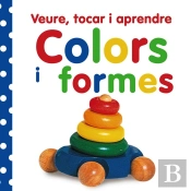 Veure, Tocar I Aprendre. Colors I Formes