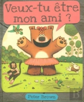Veux-Tu Etre Mon Ami ?