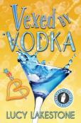 Vexed By Vodka