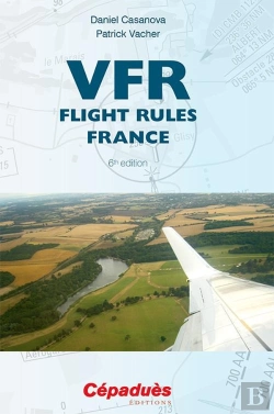 Bertrand.pt - Vfr ; Flight Rules (6e Édition)