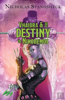 Bertrand.pt - Vhaidra And The Destiny Of Nikodemos