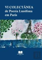 VI Colectânea de Poesia Lusófona em Paris
