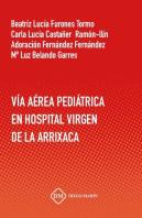 Via Aerea Pediatrica En Hospital Virgen De La Arrixaca