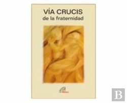 Bertrand.pt - Vía Crucis De La Fraternidad