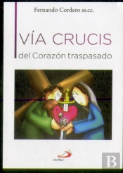 Vía Crucis Del Corazón Traspasado