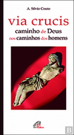 Bertrand.pt - Via Crucis, Via Lucis