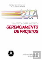 Via Expressa para o Sucesso em Gerenciamento de Projetos