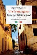 Via Francigena ; Traverser L'Italie À Pied