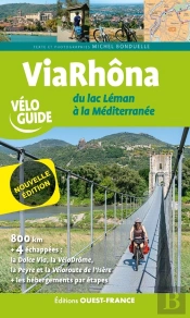 Via Rhôna Du Lac Léman À La Méditerranée