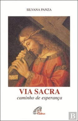 Bertrand.pt - Via Sacra - Caminho de Esperança