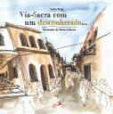 Via Sacra com um Desconhecido…