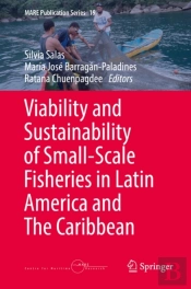 Viability And Sustainability Of Small-Scale Fisheries In Latin America And The Caribbean