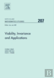 Viability, Invariance And Applications