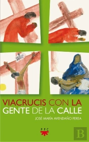 Viacrucis Con La Gente De La Calle