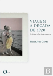 Viagem à Década de 1920 | A Journey to the 1920s