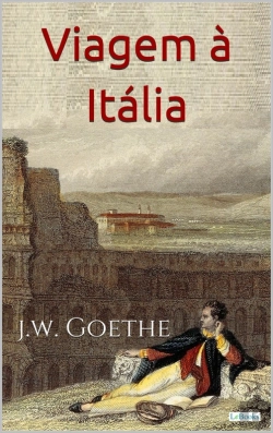 Bertrand.pt - Viagem À Itália - Goethe
