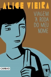 Viagem À Roda Do Meu Nome