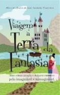 Viagem à Terra da Fantasia