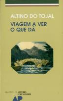 Viagem a Ver o Que Dá