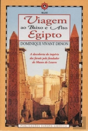 Viagem ao Baixo e Alto Egipto