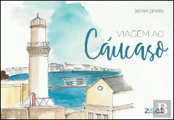 Bertrand.pt - Viagem ao Cáucaso
