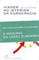 Viagem ao Interior da Eurocracia