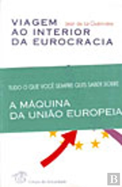Bertrand.pt - Viagem ao Interior da Eurocracia