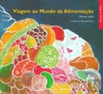 Viagem ao Mundo da Alimentação