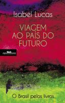 Viagem ao País do Futuro