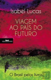 Viagem ao País do Futuro