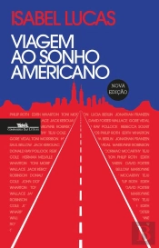 Viagem Ao Sonho Americano
