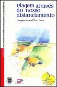 Viagem Através do Nosso Distanciamento